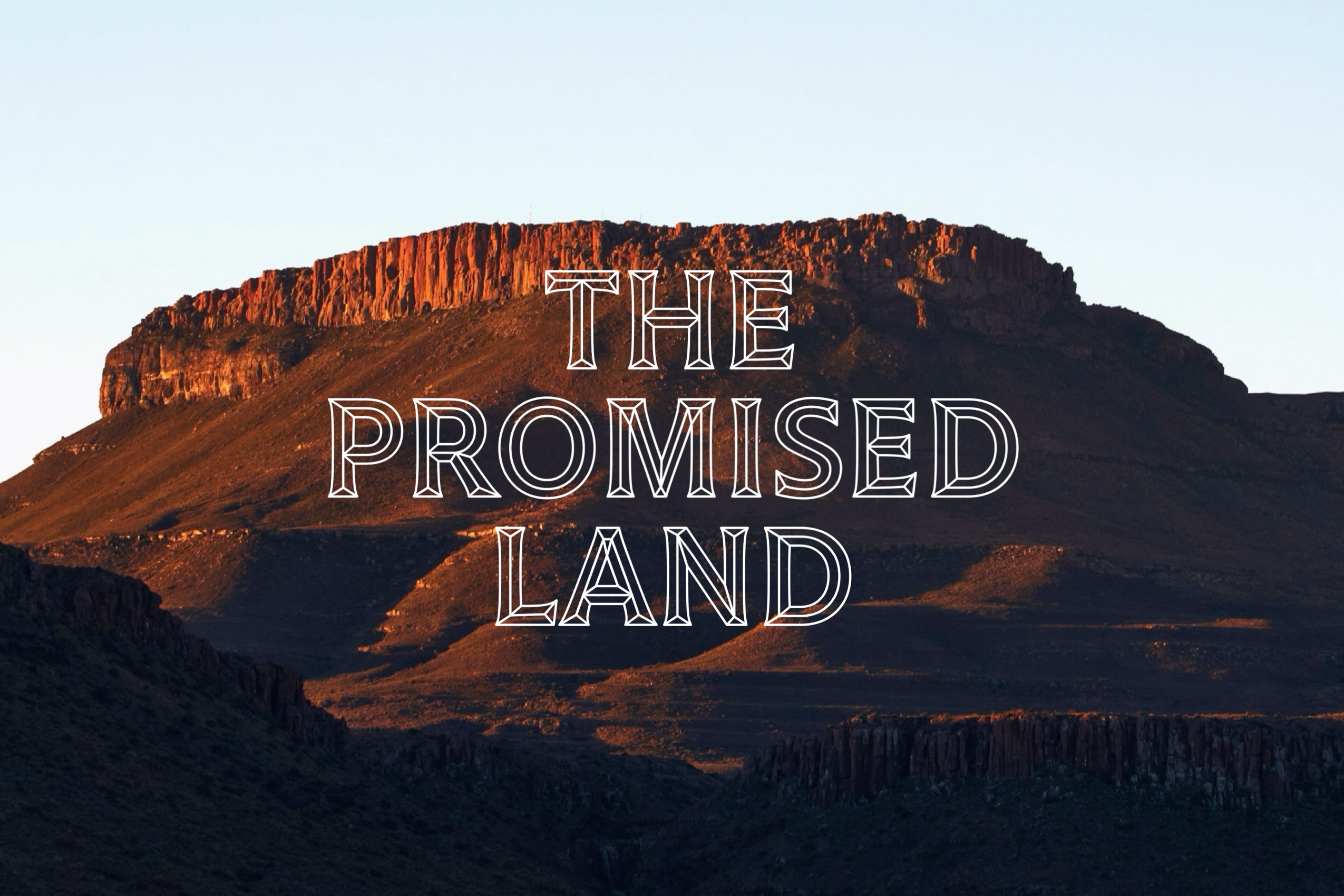 The Promised Land