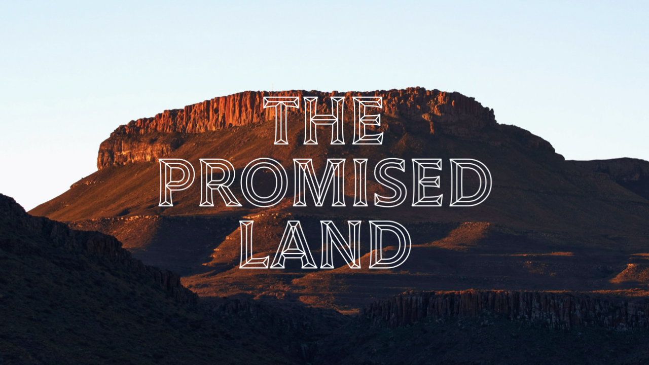 The Promised Land