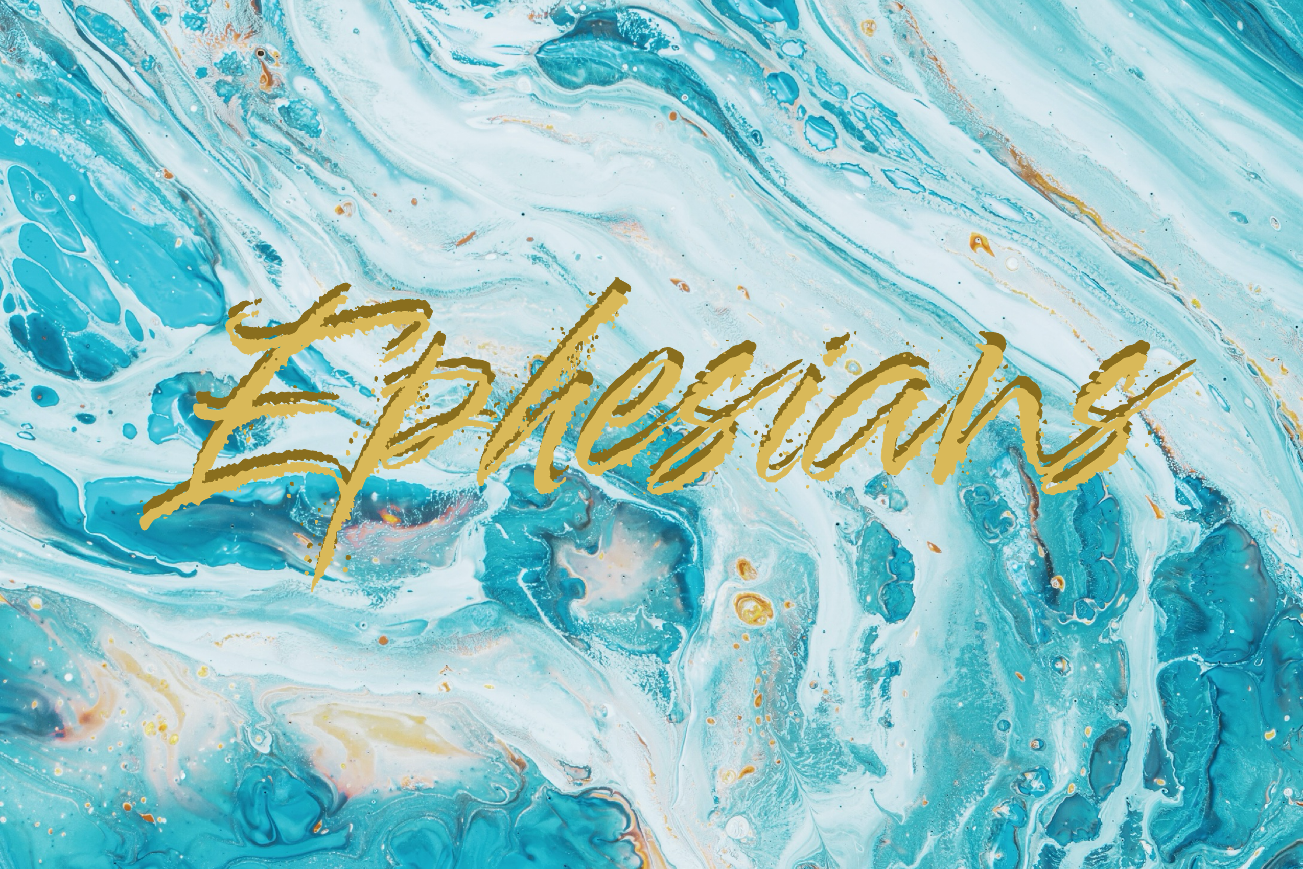 Ephesians
