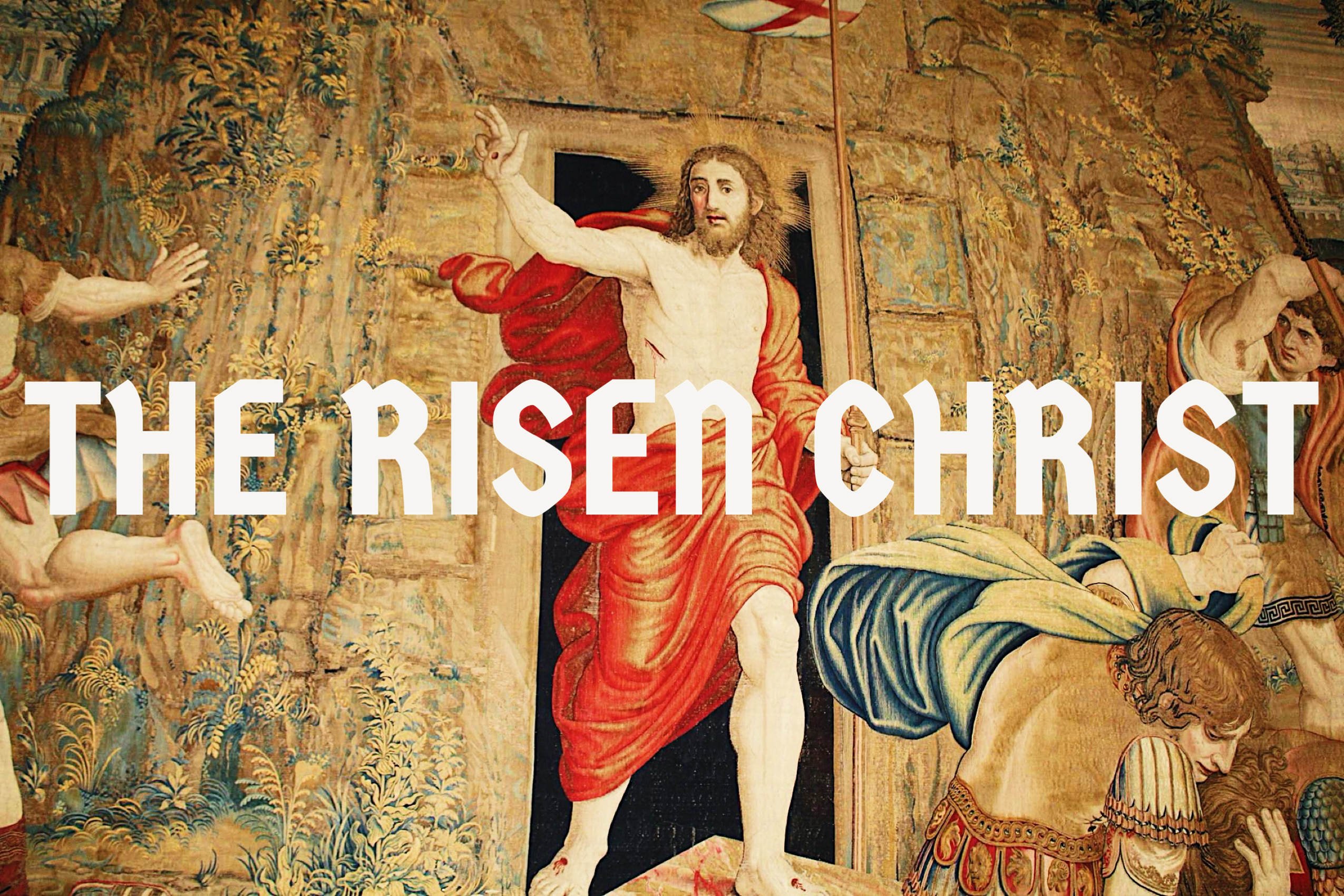 The Risen Christ
